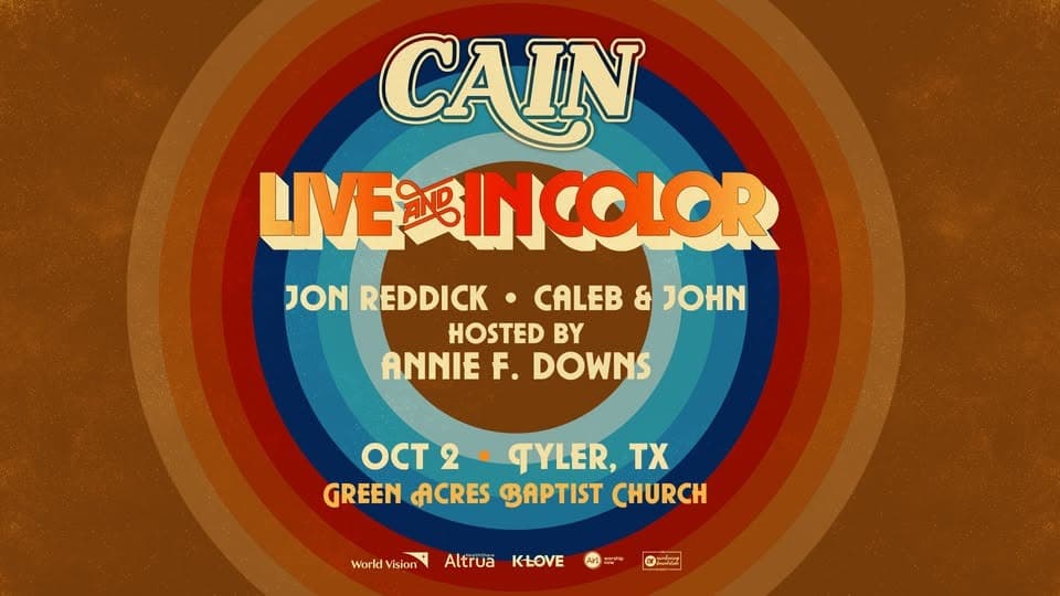 Event poster for "CAIN: Live and In Color" featuring Jon Reddick, Caleb & John, hosted by Annie F. Downs, on October 2 in Tyler, TX at Green Acres Baptist Church.