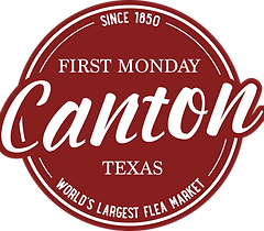 round maroon circle with white background and lettering that says since 1950 First Monday Canton Texas Worlds Largest Flea Market