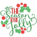 white background sign with green holly ans red berries writing says Tis the Season to be Jolly 