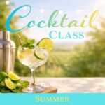 poster with vinyards in the background -a cocktail glass and shker in the foreground and the words COCKTAIL CLASS