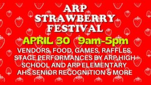 red background poster with strawberries superimposed announcing the Arp, Texas Strawberry festival April 30 9-5