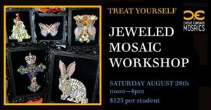 Jeweled Mosiac Workshop poster