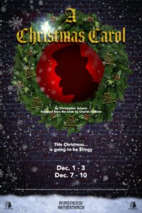 poster with a green Christmas tree backfround for the play A Christmas Carol. There is a red "Christmas ball" in the center with the image of Scrooge in the middle of it