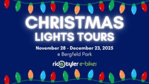 Christmas lights on top and bottom of dark blue background banner words say Christmas Lights Tours Nov 28-Dec 23 2025 at Bergfeld Park Ride Tyler e-bikes