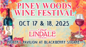 poster for the Piney Woods Wine Festival Oct 17, 18 2025 Lindale Texas