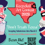red image of Texas with wording on it that says Recycled Art Contest 2023 wording below it says Don't Mess With Texas 