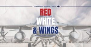 An Airplane in the background the words above it very small celebrating Americas' 250th then the words Red, White and Wings superimposed on the aircraft