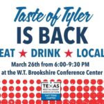 red white and blue poster saying The Taste of Tyler is back. Eat drink march 26 6-9:30pm